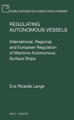 Regulating Autonomous Vessels - Eva Ricarda Lange