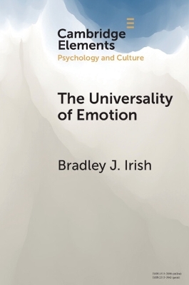 The Universality of Emotion - Bradley J. Irish