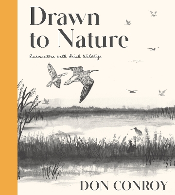 Drawn to Nature - Don Conroy