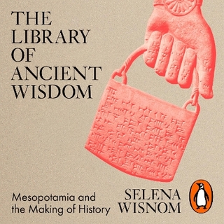 The Library of Ancient Wisdom - Selena Wisnom; Catherine Bailey