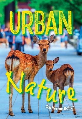 Urban Nature - Catherine Baker