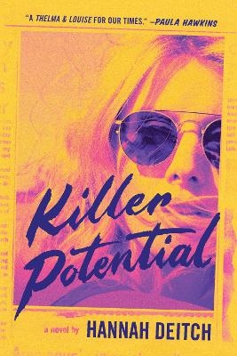 Killer Potential - Hannah Deitch