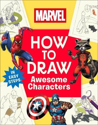 Marvel How to Draw Awesome Characters -  Dk