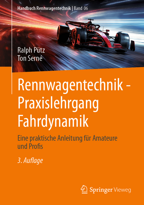 Rennwagentechnik, Praxislehrgang Fahrdynamik - Ralph P&uuml;tz, Ton Serne