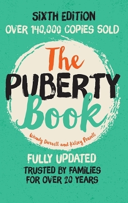 The Puberty Book - Wendy Darvill, Kelsey Powell