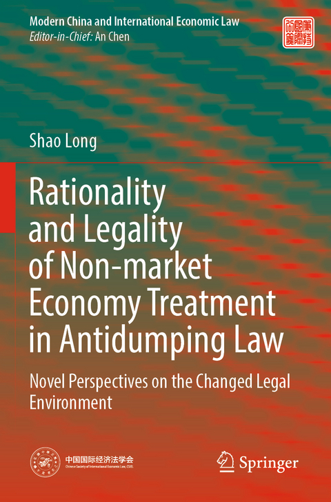 Rationality and Legality of Non-market Economy Treatment in Antidumping Law - Shao Long
