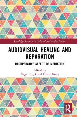 Audiovisual Healing and Reparation - 