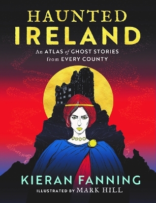 Haunted Ireland - Kieran Fanning