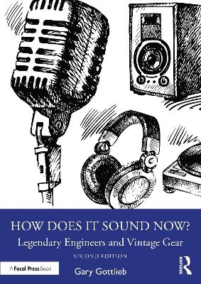 How Does It Sound Now? - Gary Gottlieb