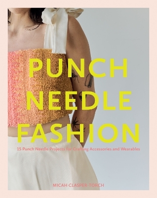 Punch Needle Fashion - Micah Clasper Torch
