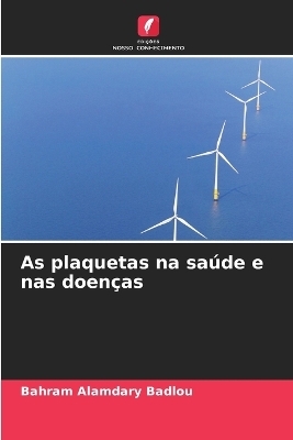 As plaquetas na saúde e nas doenças