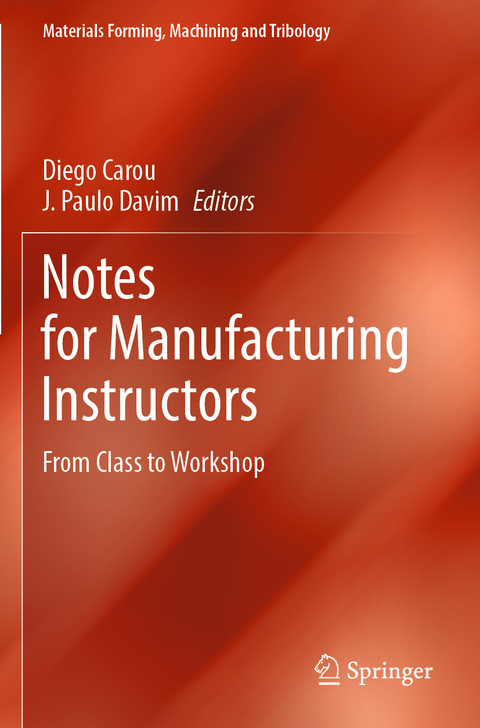 Notes for Manufacturing Instructors - 
