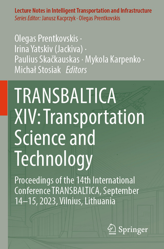 TRANSBALTICA XIV: Transportation Science and Technology