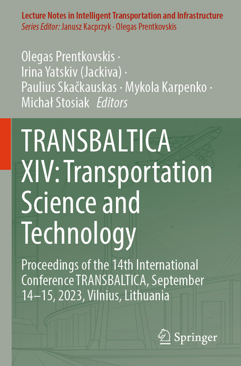TRANSBALTICA XIV: Transportation Science and Technology - 