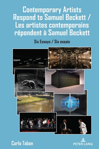 Contemporary Artists Respond to Samuel Beckett / Les artistes contemporains répondent à Samuel Beckett
