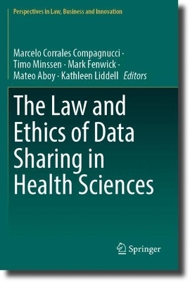 The Law and Ethics of Data Sharing in Health Sciences - 