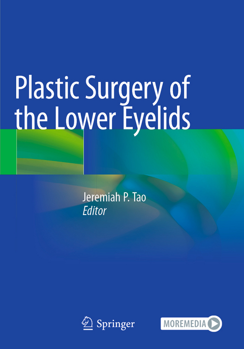 Plastic Surgery of the Lower Eyelids - 