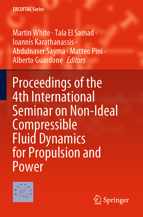 Proceedings of the 4th International Seminar on Non-Ideal Compressible Fluid Dynamics for Propulsion and Power - 