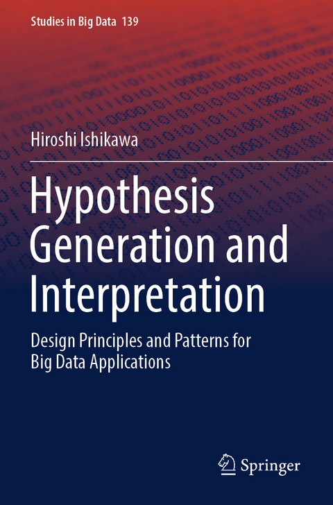 Hypothesis Generation and Interpretation - Hiroshi Ishikawa