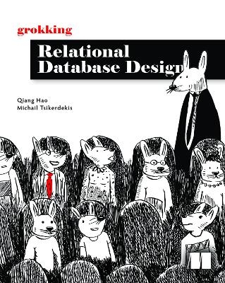 Grokking Relational Database Design - Qiang Hao