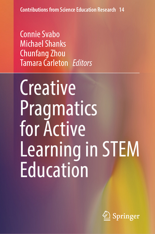 Creative Pragmatics for Active Learning in STEM Education