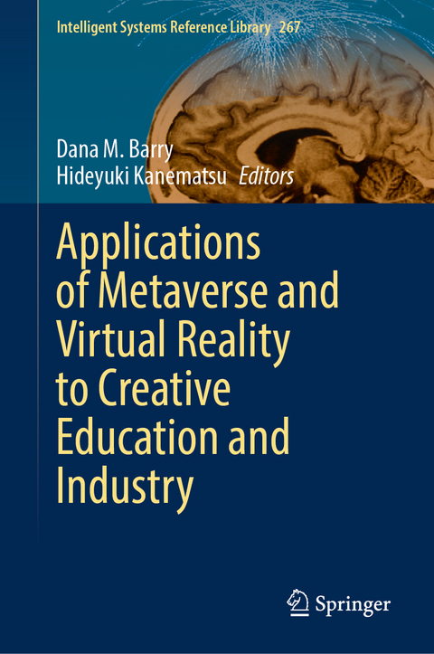 Applications of Metaverse and Virtual Reality to Creative Education and Industry - 