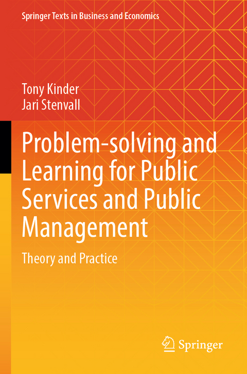 Problem-solving and Learning for Public Services and Public Management - Tony Kinder, Jari Stenvall