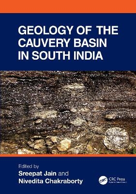 Geology of the Cauvery Basin in South India - 