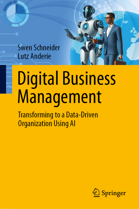 Digital Business Management - Swen Schneider, Lutz Anderie