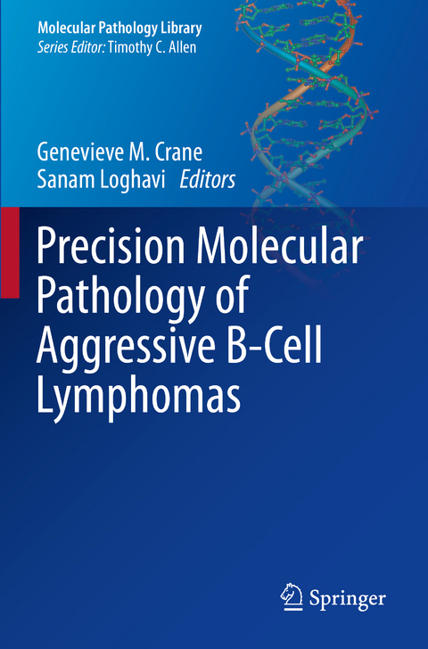 Precision Molecular Pathology of Aggressive B-Cell Lymphomas - 
