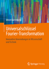 Universalschlüssel Fourier-Transformation - Ulrich Karrenberg