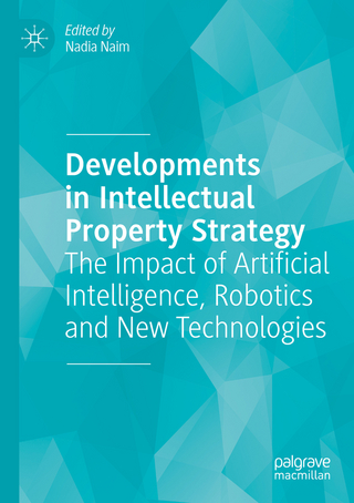 Developments in Intellectual Property Strategy