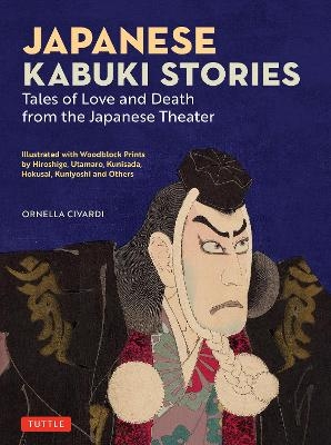 Japanese Kabuki Stories - Ornella Civardi