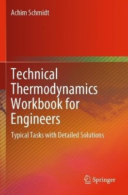 Technical Thermodynamics Workbook for Engineers
