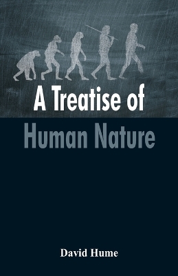A Treatise of Human Nature - David Hume