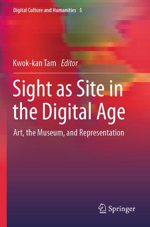 Sight as Site in the Digital Age - 