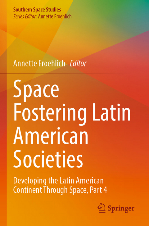 Space Fostering Latin American Societies - 