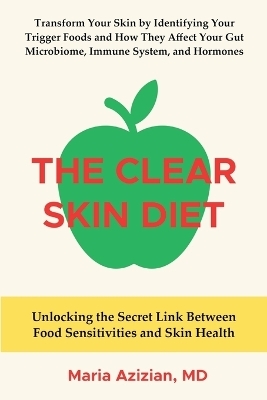The Clear Skin Diet