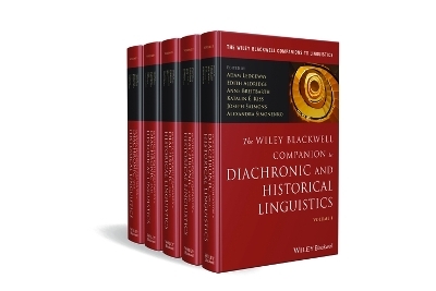The Wiley Blackwell Companion to Diachronic and Historical Linguistics, 5 Volume Set - 