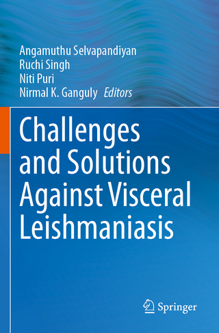 Challenges and Solutions Against Visceral Leishmaniasis