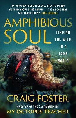 Amphibious Soul - Craig Foster