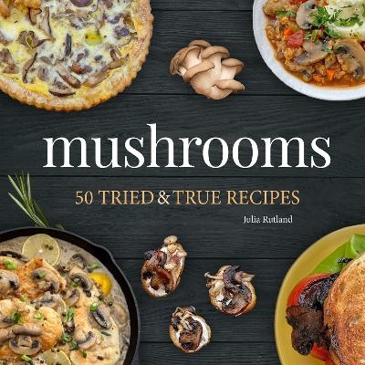 Mushrooms - Julia Rutland