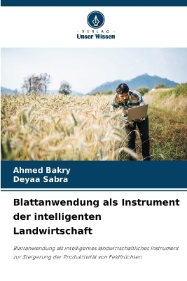 Blattanwendung als Instrument der intelligenten Landwirtschaft