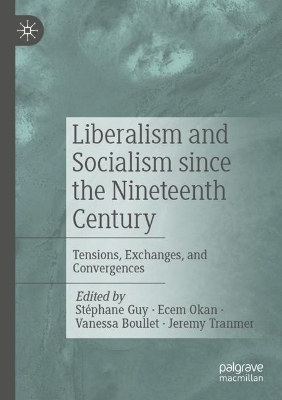 Liberalism and Socialism since the Nineteenth Century - 