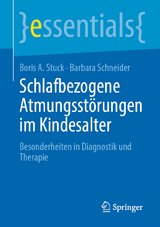 Schlafbezogene Atmungsst&ouml;rungen im Kindesalter - Boris A. Stuck, Barbara Schneider