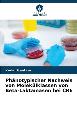 Phänotypischer Nachweis von Molekülklassen von Beta-Laktamasen bei CRE