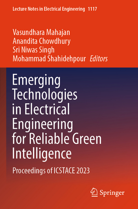 Emerging Technologies in Electrical Engineering for Reliable Green Intelligence - 
