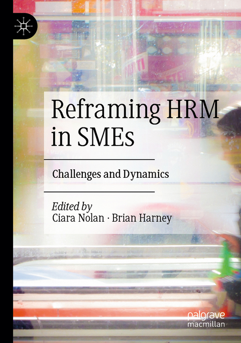 Reframing HRM in SMEs - 