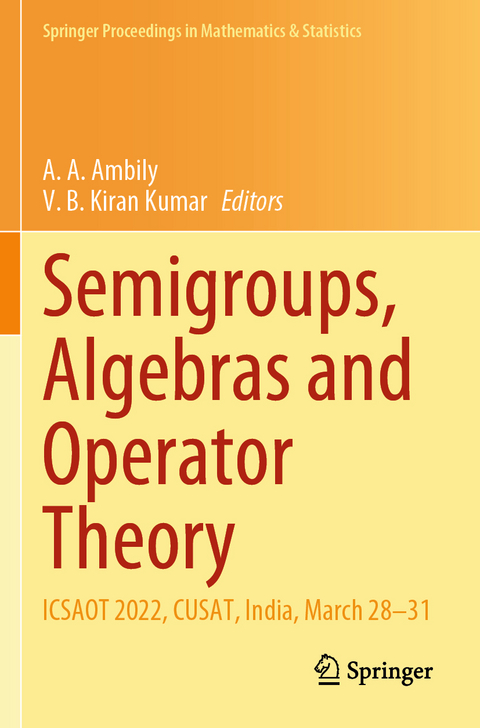 Semigroups, Algebras and Operator Theory - 
