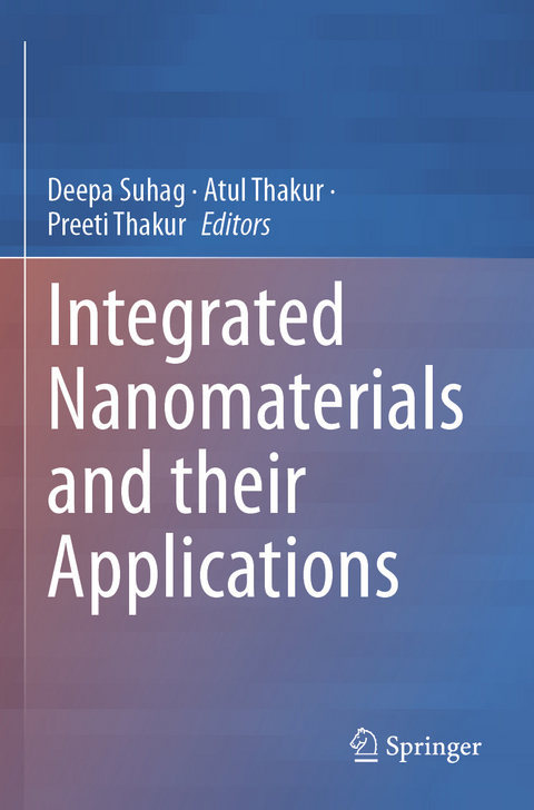 Integrated Nanomaterials and their Applications - 